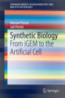 Synthetic Biology : From iGEM to the Artificial Cell - eBook