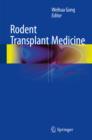 Rodent Transplant Medicine - eBook