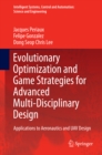 Evolutionary Optimization and Game Strategies for Advanced Multi-Disciplinary Design : Applications to Aeronautics and UAV Design - eBook