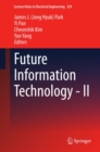 Future Information Technology - II - eBook