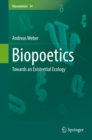 Biopoetics : Towards an Existential Ecology - eBook
