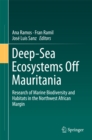 Deep-Sea Ecosystems Off Mauritania : Research of Marine Biodiversity and Habitats in the Northwest African Margin - eBook