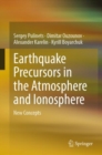 Earthquake Precursors in the Atmosphere and Ionosphere : New Concepts - eBook