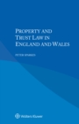 Property and Trust Law in England and Wales - eBook