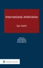 International Arbitration : Quo Vadis? - eBook