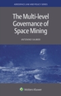 The Multi-level Governance of Space Mining - eBook