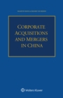 Corporate Acquisitions and Mergers in China - eBook