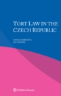 Tort Law in Czech Republic - eBook