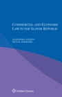 Commercial and Economic law in the Slovak Republic - eBook