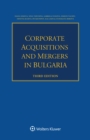 Corporate Acquisitions and Mergers in Bulgaria - eBook