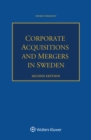 Corporate Acquisitions and Mergers in Sweden - eBook