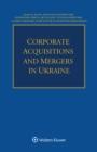 Corporate Acquisitions and Mergers in Ukraine - eBook