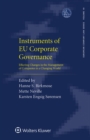 Instruments of EU Corporate Governance : Effecting Changes in the Management of Companies in a Changing World - eBook