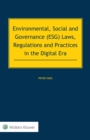 Environmental, Social and Governance (ESG) Laws, Regulations and Practices in the Digital Era - eBook