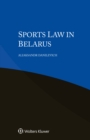 Sports Law in Belarus - eBook