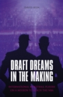 Draft Dreams In The Making - eBook