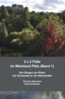 2 x 2 Fue im Weinland Pfalz (Band 1) : Von Bingen am Rhein bis Grunstadt an der Weinstrae - eBook