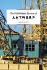 The 500 Hidden Secrets of Antwerp - Book