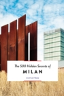 The 500 Hidden Secrets of Milan - Book