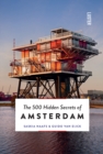 The 500 Hidden Secrets of Amsterdam - Book