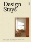 Design Stays : Europe's Most Inspiring Hotels and Guesthouses, Handpicked by Petite Passport - Book
