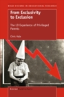 From Exclusivity to Exclusion: The LD Experience of Privileged Parents - eBook