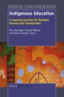 Indigenous Education : A Learning Journey for Teachers, Schools and Communities - eBook