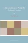 A Commentary on Plutarch's De latenter vivendo - eBook