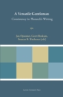 A Versatile Gentleman : Consistency in Plutarch's Writing - eBook