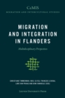 Migration and Integration in Flanders : Multidisciplinary Perspectives - eBook