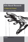 Arts-Based Research : A Critique and a Proposal - eBook