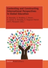 Contesting and Constructing International Perspectives in Global Education - eBook