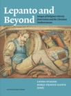 Lepanto and Beyond : Images of Religious Alterity from Genoa and the Christian Mediterranean - Book