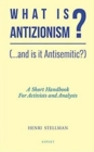 What is Antizionism? (...and is it Antisemitic?) : A short Handbook For Activists and Analysts - Book