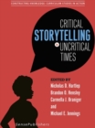 Critical Storytelling in Uncritical Times : Undergraduates Share Their Stories in Higher Education - eBook