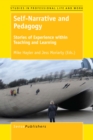 Self-Narrative and Pedagogy : Stories of Experience within Teaching and Learning - eBook