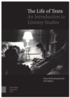 The Life of Texts : An Introduction to Literary Studies - Book