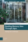 Reading Memory Sites Through Signs : Hiding into Landscape - Book