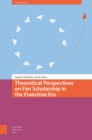 Theoretical Perspectives on Fan Scholarship in the Franchise Era - Book