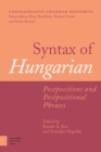 Syntax of Hungarian : Postpositions and Postpositional Phrases - Book