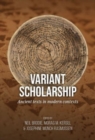Variant scholarship : Ancient texts in modern contexts - Book