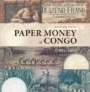 Paper Money of Congo : 1885-1960 - Book