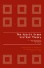 THE HYBRID GRAND UNIFIED THEORY - eBook