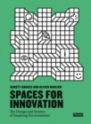 Spaces for Innovation : The Design and Science of Inspiring Environments - eBook
