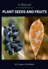 A Manual for the Identification of Plant Seeds and Fruits - eBook