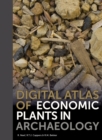 Digital Atlas of Economic Plants in Archaeology - eBook