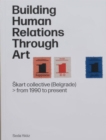Building Human Relations Through Art - Book
