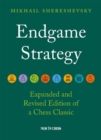 Endgame Strategy : The Revised and Expanded Edition of a Chess Classic - Book