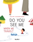 Do You See Me when We Travel? - eBook