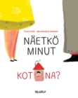 Naetko minut kotona? : Finnish Edition of "Do You See Me at Home?" - eBook